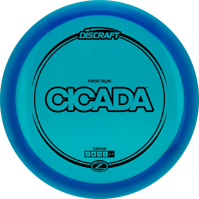 Discraft Z Cicada - First Run