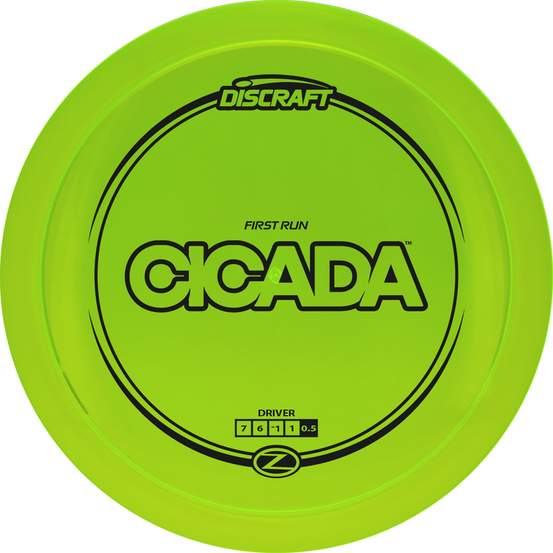 Discraft Z Cicada - First Run